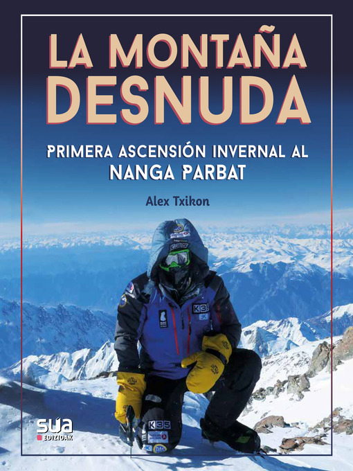 Cover image for La montaña desnuda--Primera invernal al Nanga Parbat